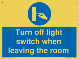 Turn off light switch when leaving the room